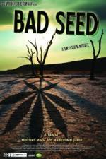 Watch Bad Seed: A Tale of Mischief, Magic and Medical Marijuana Myflixer