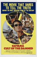 Watch Guyana: Cult of the Damned Myflixer
