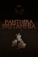 Watch Panthera Britannia Myflixer