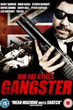 Watch Big Fat Gypsy Gangster Myflixer