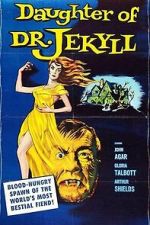 Watch Daughter of Dr. Jekyll Myflixer