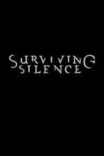 Watch Surviving Silence Myflixer