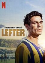 Watch Lefter: The Story of the Ordinarius Myflixer