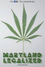Watch Maryland Legalized Myflixer