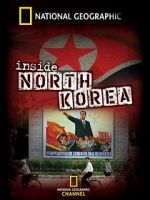 Watch National Geographic: Inside North Korea Myflixer