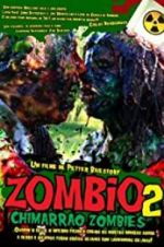 Watch Zombio 2: Chimarrão Zombies Myflixer