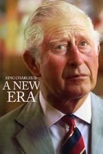 Watch King Charles III: A New Era Myflixer