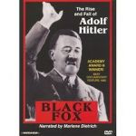 Watch Black Fox: The True Story of Adolf Hitler Myflixer