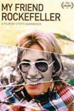 Watch My Friend Rockefeller Myflixer