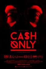 Watch Cash Only Myflixer