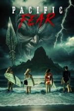Watch Pacific Fear Myflixer