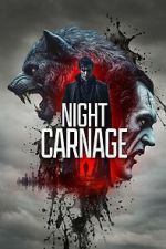 Watch Night Carnage Myflixer