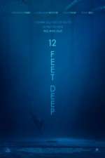 Watch 12 Feet Deep Myflixer