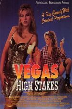 Watch Vegas High Stakes Myflixer