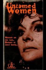 Watch Untamed Women Myflixer