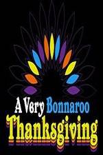 Watch A Very Bonnaroo Thanksgiving Myflixer