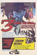 Watch Three Came to Kill Myflixer