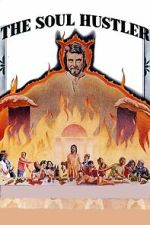 Watch Soul Hustler Myflixer