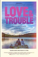 Watch Love & Trouble Myflixer