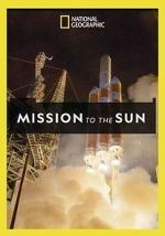Watch Mission to the Sun Myflixer