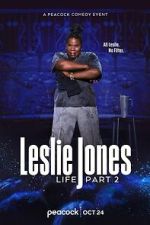 Watch Leslie Jones: Life Part 2 (TV Special 2025) Myflixer