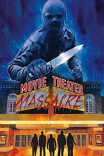 Watch Movie Theater Massacre Myflixer