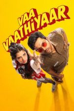Watch Vaa Vaathiyaar Myflixer