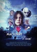 Watch The Machinery of Dreams Myflixer