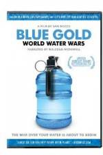 Watch Blue Gold: World Water Wars Myflixer