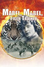 Watch Mabel, Mabel Tiger Trainer Myflixer