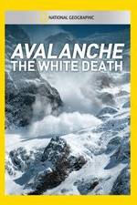 Watch Avalanche: The White Death Myflixer