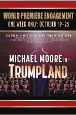 Watch Michael Moore in TrumpLand Myflixer