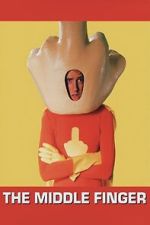 Watch The Middle Finger Myflixer