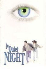Watch In Quiet Night Myflixer
