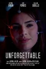 Watch Unforgettable Myflixer
