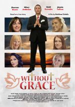 Watch Without Grace Myflixer