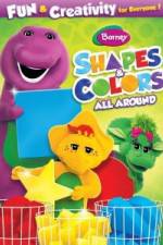 Watch Barney: Shapes & Colors All Around Myflixer