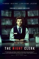 Watch The Night Clerk Myflixer