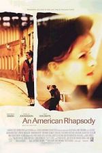 Watch An American Rhapsody Myflixer