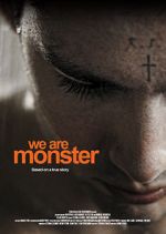 Watch We are Monster Myflixer