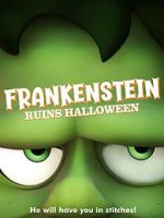 Watch Frankenstein Ruins Halloween Myflixer