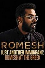 Watch Romesh Ranganathan: Just Another Immigrant - Romesh at the Greek Myflixer