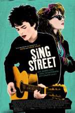Watch Sing Street Myflixer