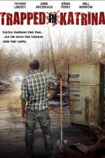 Watch Trapped in Katrina Myflixer