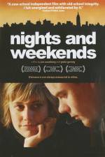 Watch Nights and Weekends Myflixer
