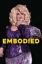 Watch Embodied Myflixer