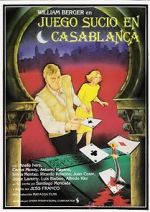 Watch Dirty Game in Casablanca Myflixer