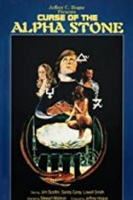 Watch The Curse of the Alpha Stone Myflixer
