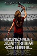 Watch National Anthem Girl Myflixer