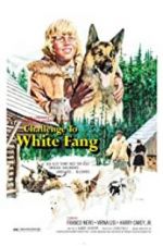 Watch Challenge to White Fang Myflixer